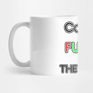 Coffee Fuels the Soul Mug